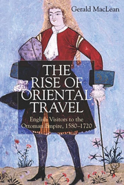 The Rise of Oriental Travel - Gerald MacLean